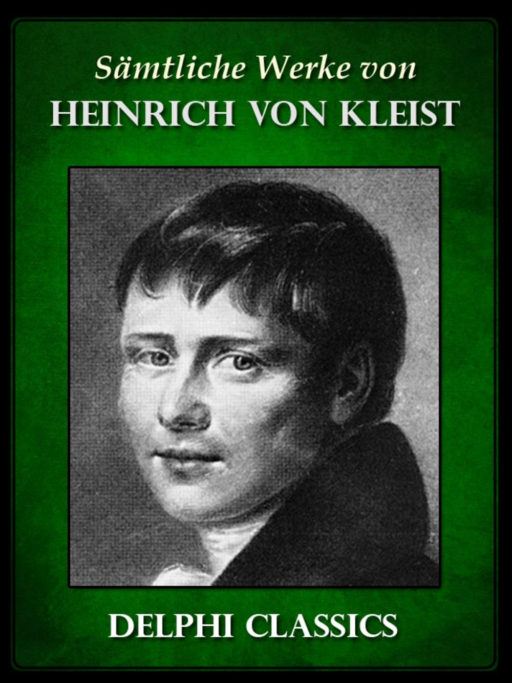 Big bigCover of Delphi Saemtliche Werke von Heinrich von Kleist