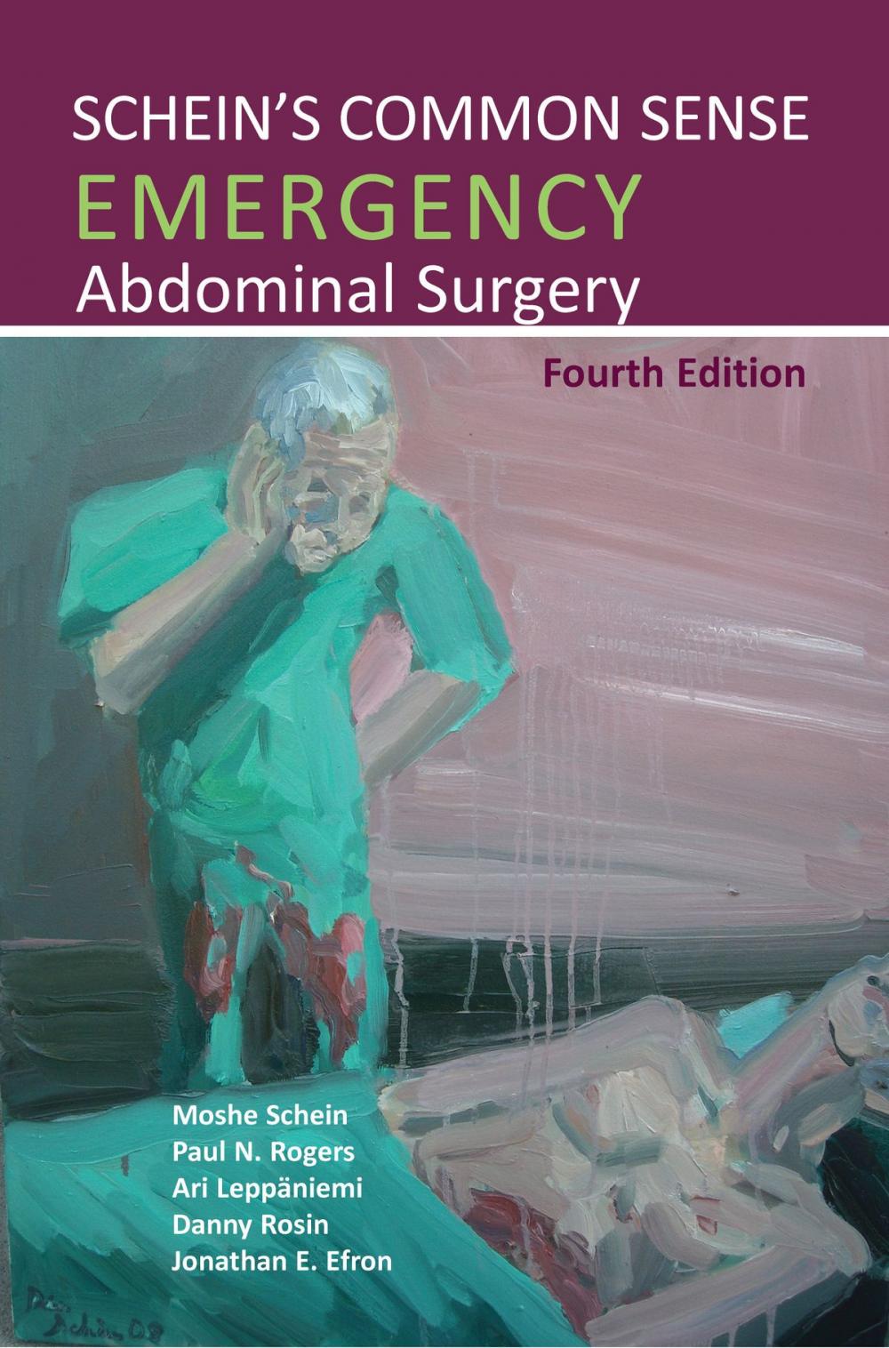 Big bigCover of Schein's Common Sense Emergency Abdominal Surgery, 4th Edition