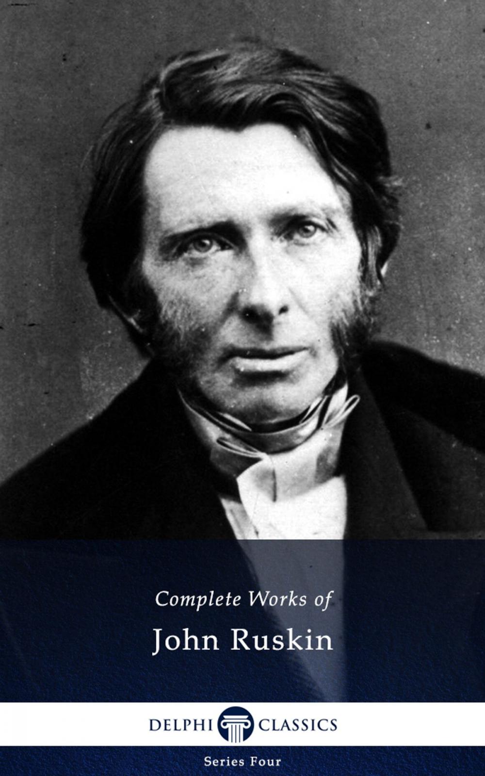 Big bigCover of Complete Works of John Ruskin (Delphi Classics)