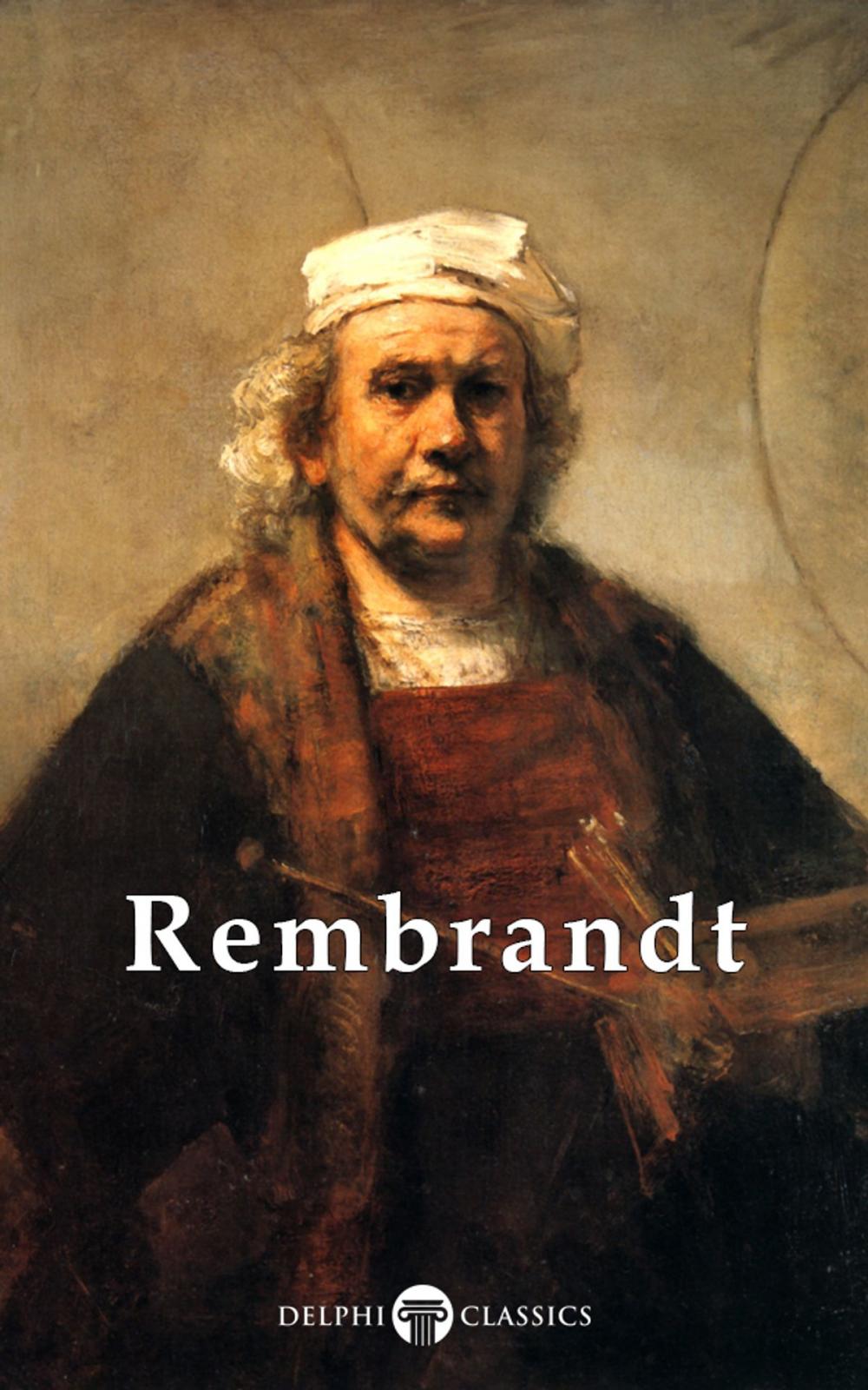 Big bigCover of Complete Works of Rembrandt van Rijn (Delphi Classics)