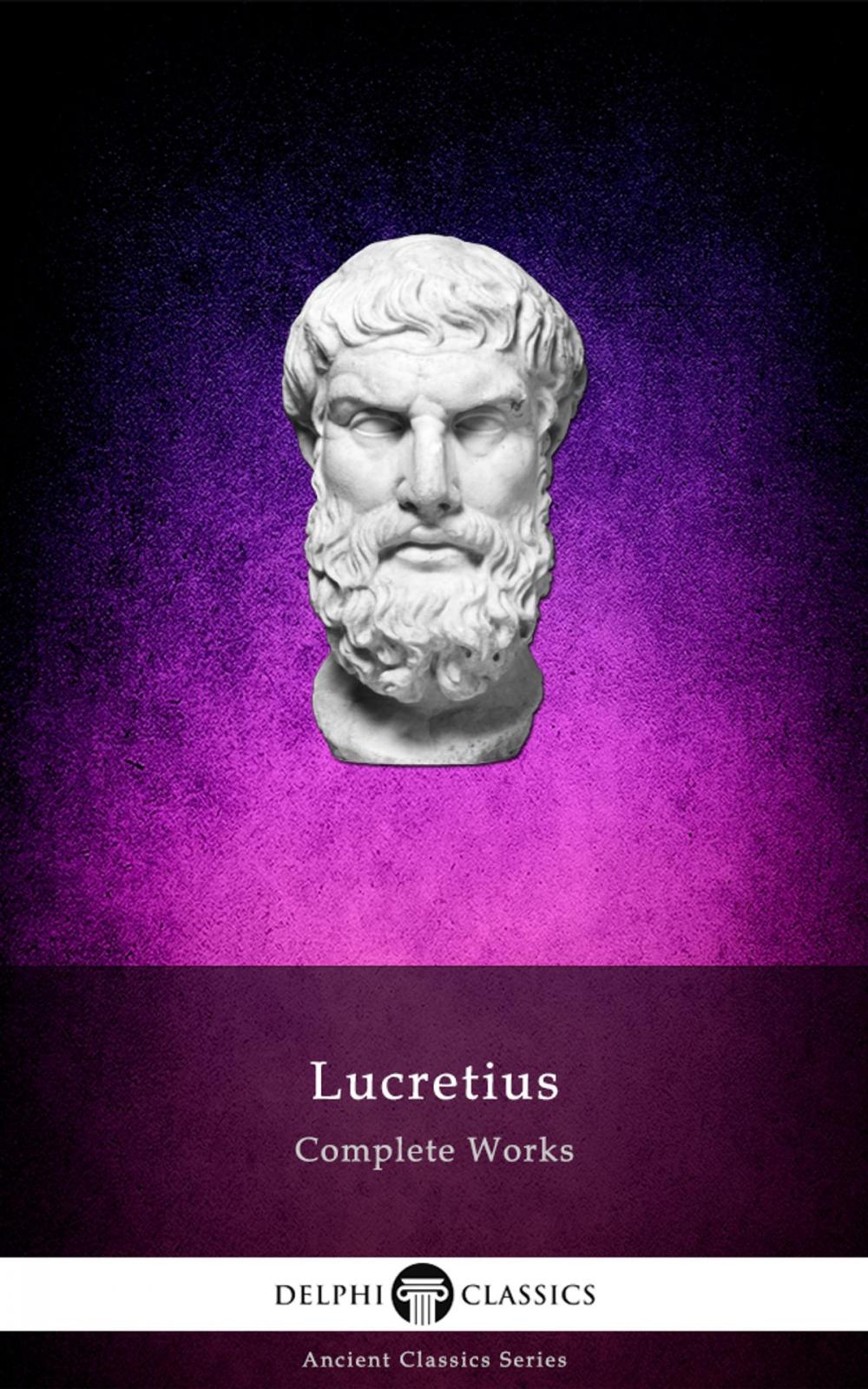 Big bigCover of Complete Works of Lucretius (Delphi Classics)