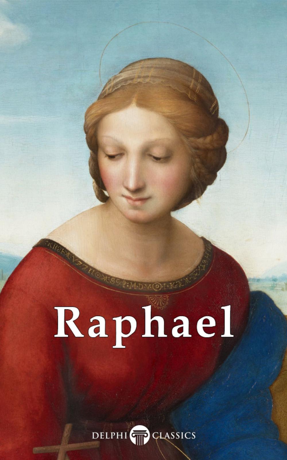 Big bigCover of Complete Works of Raphael (Delphi Classics)