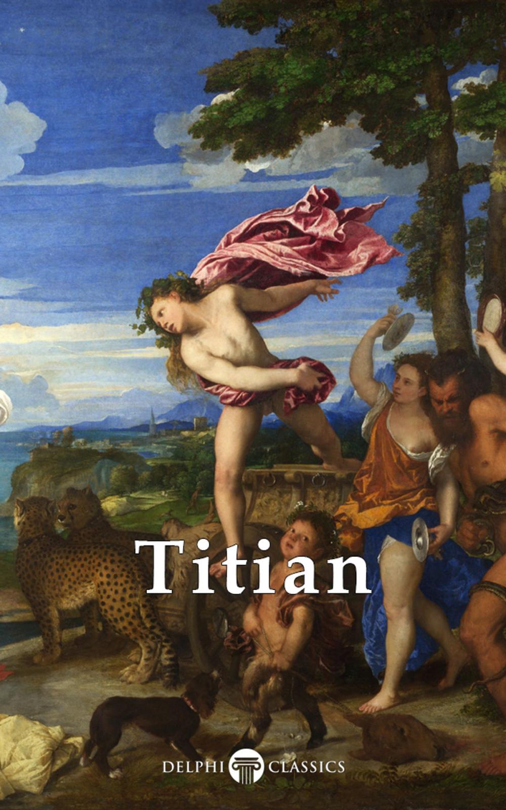 Big bigCover of Complete Works of Titian (Delphi Classics)