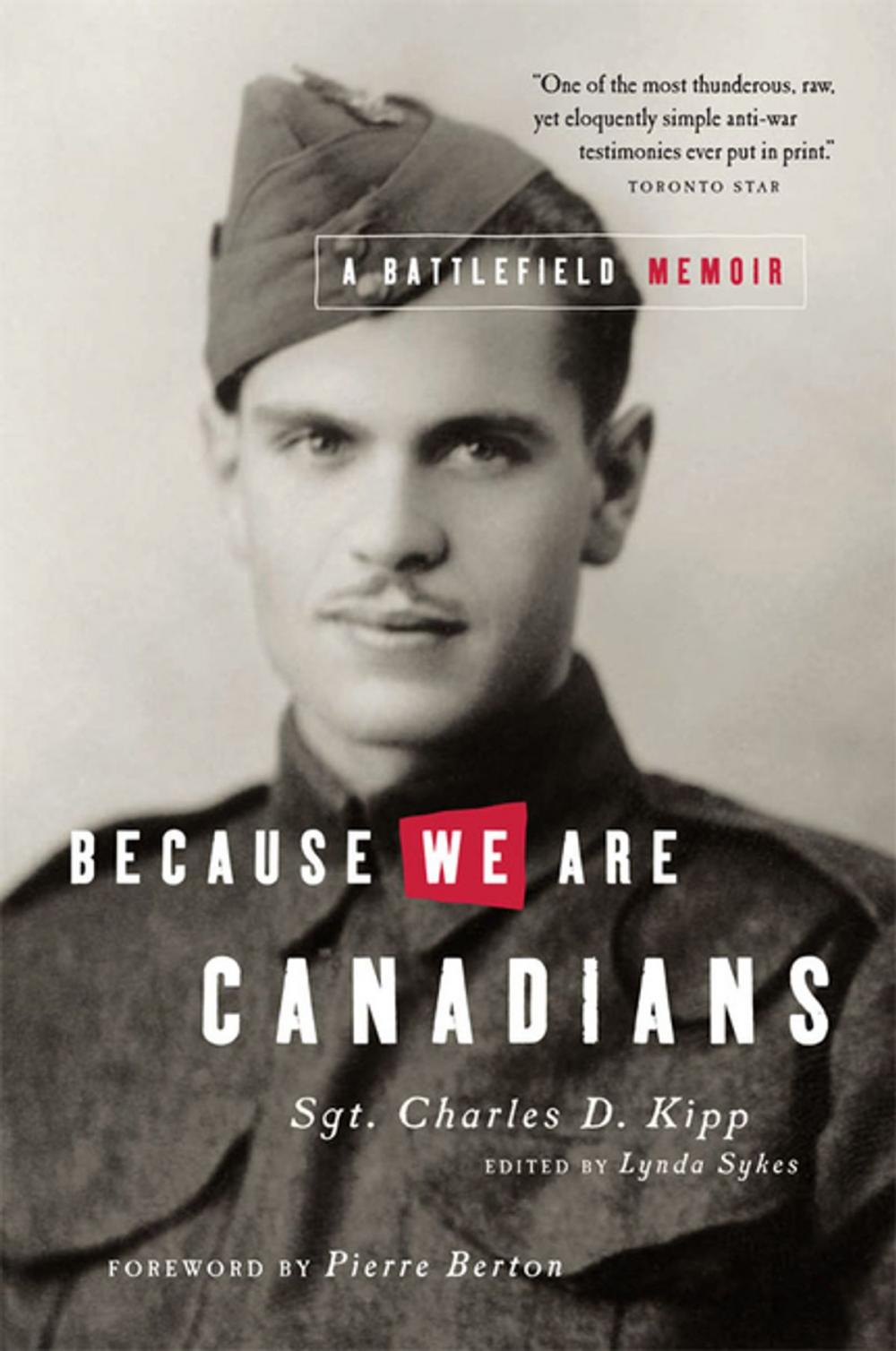 Big bigCover of Because We Are Canadians: A Battlefield Memoir