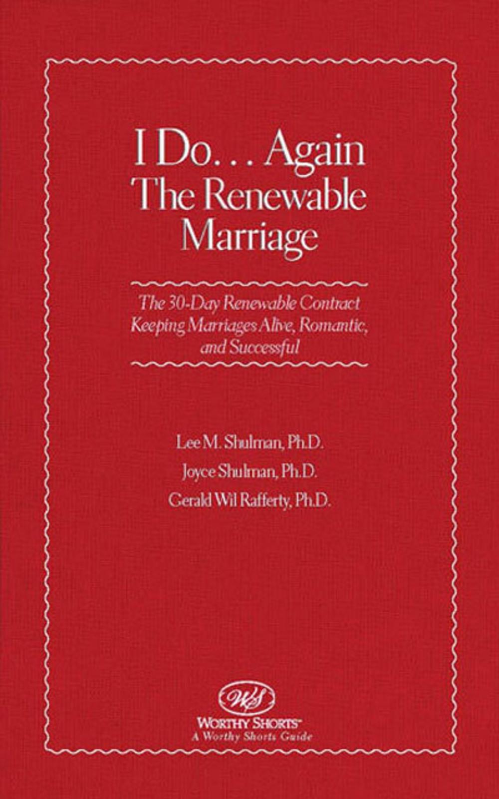 Big bigCover of I Do... Again: The Renewable Marriage