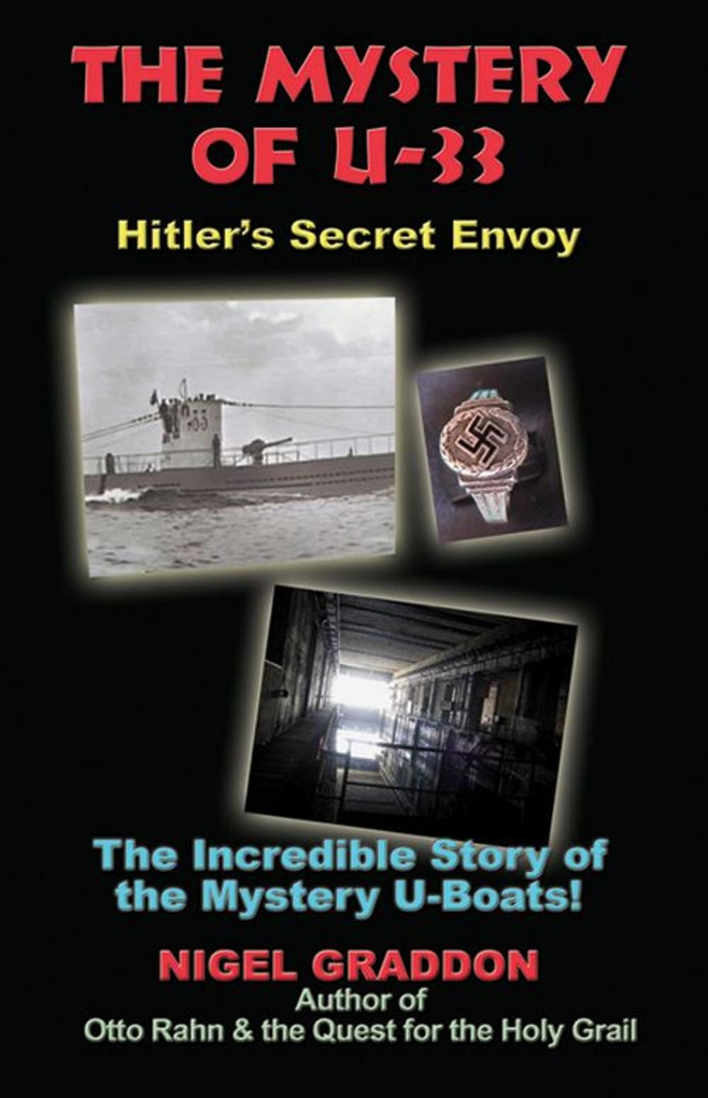 Big bigCover of The Mystery of U-33: Hitler's Secret Envoy