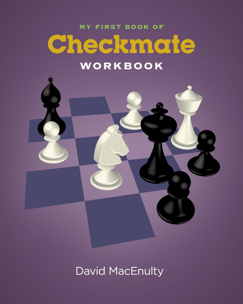 Big bigCover of My First Book of Checkmate Workbook