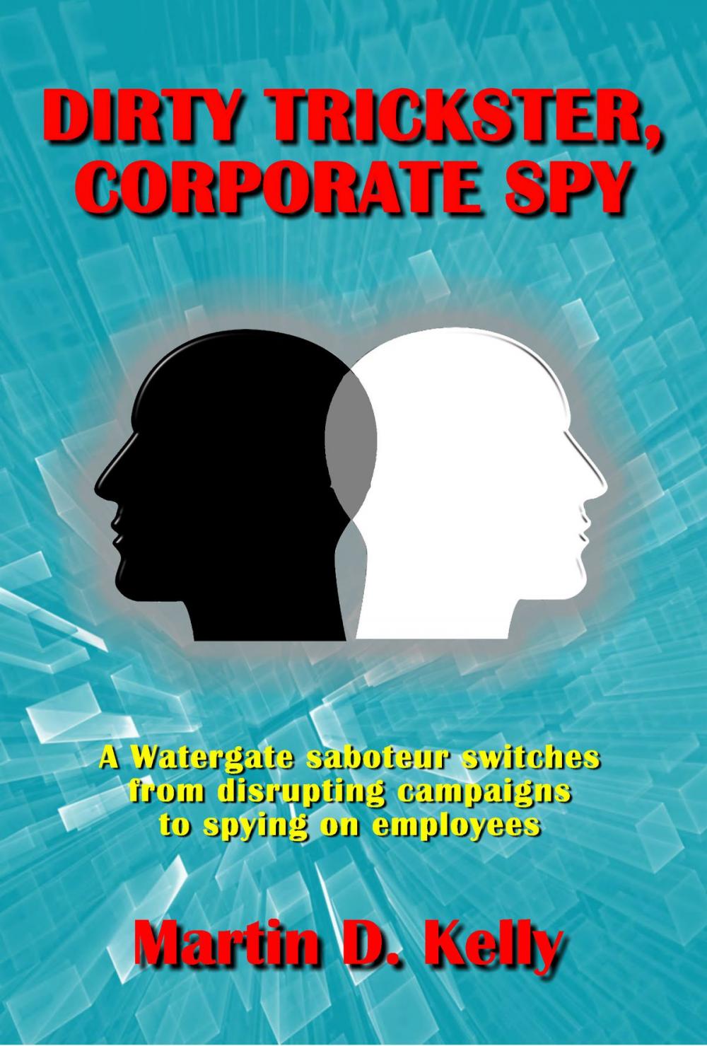 Big bigCover of Dirty Trickster, Corporate Spy