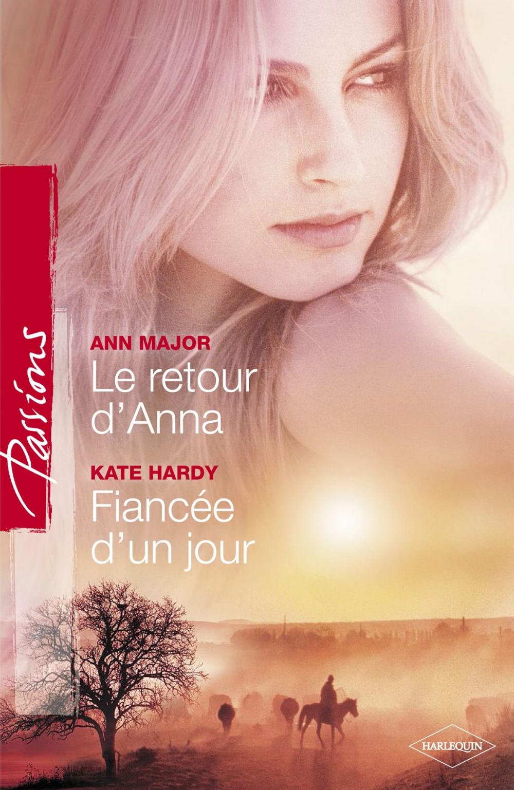 Big bigCover of Le retour d'Anna - Fiancée d'un jour (Harlequin Passions)