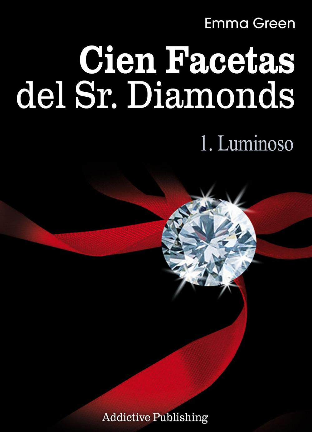 Big bigCover of Cien Facetas del Sr. Diamonds - vol. 1: Luminoso