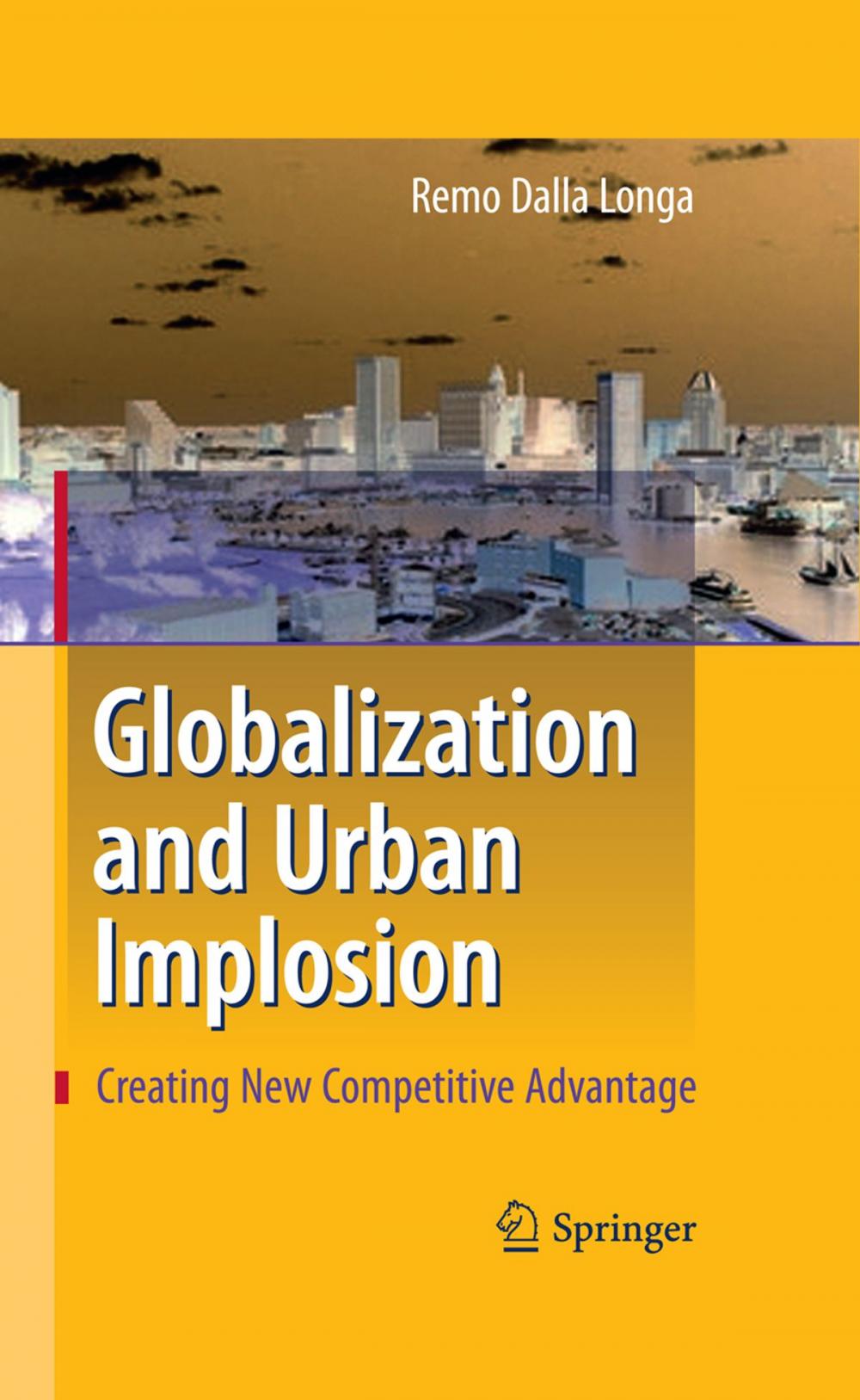 Big bigCover of Globalization and Urban Implosion