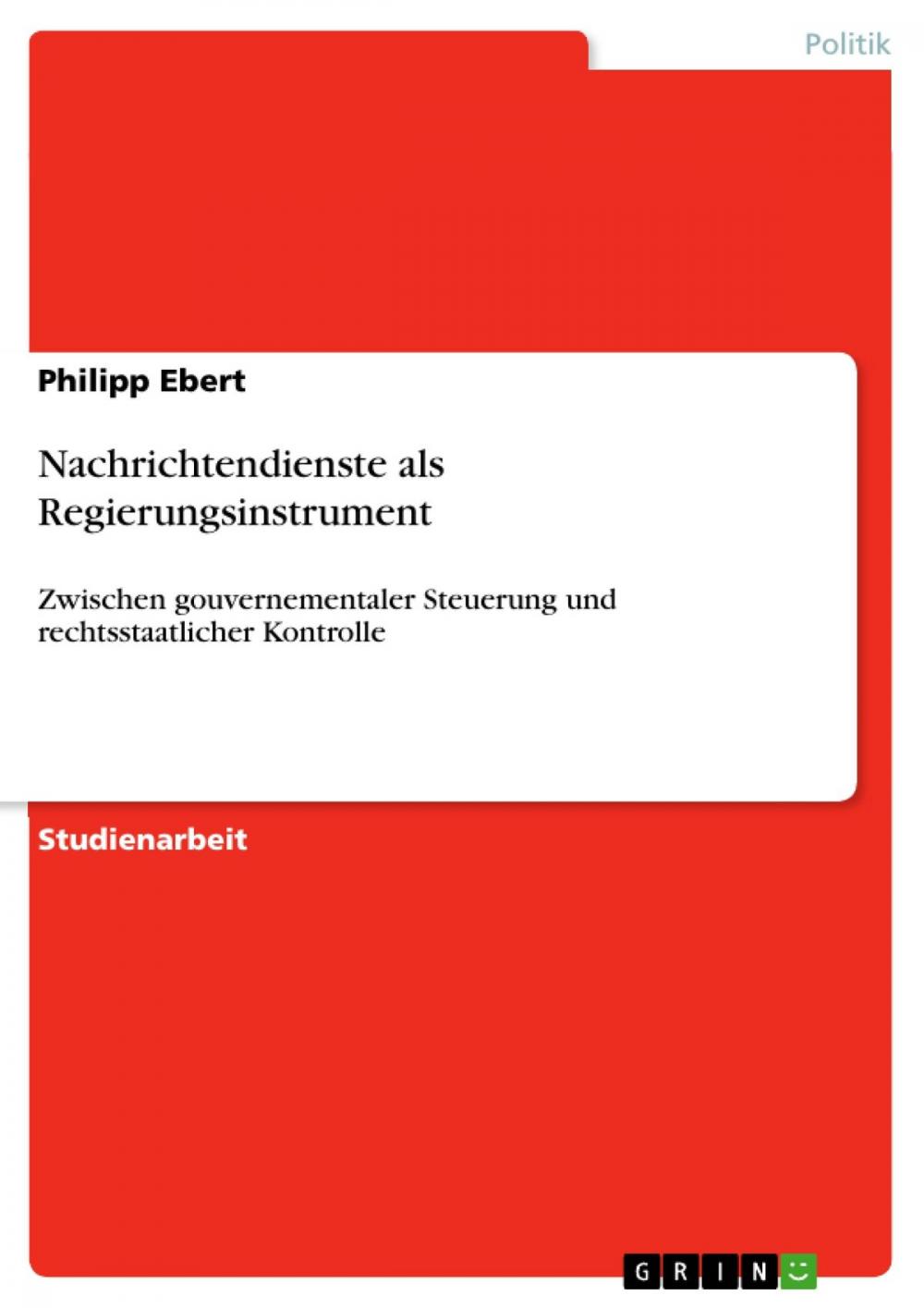 Big bigCover of Nachrichtendienste als Regierungsinstrument