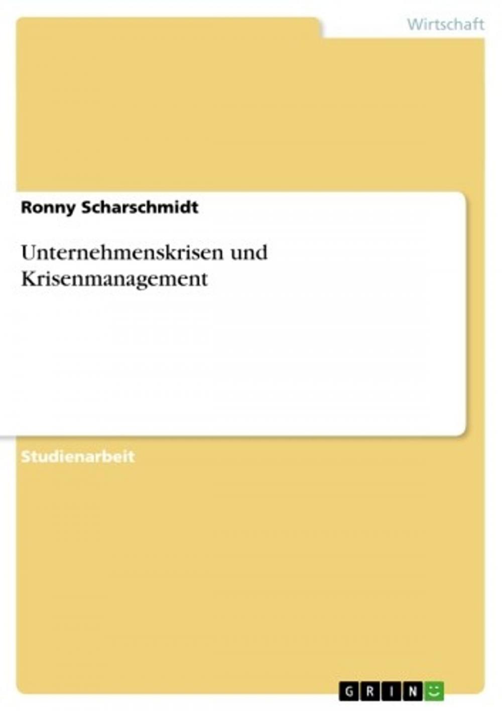 Big bigCover of Unternehmenskrisen und Krisenmanagement