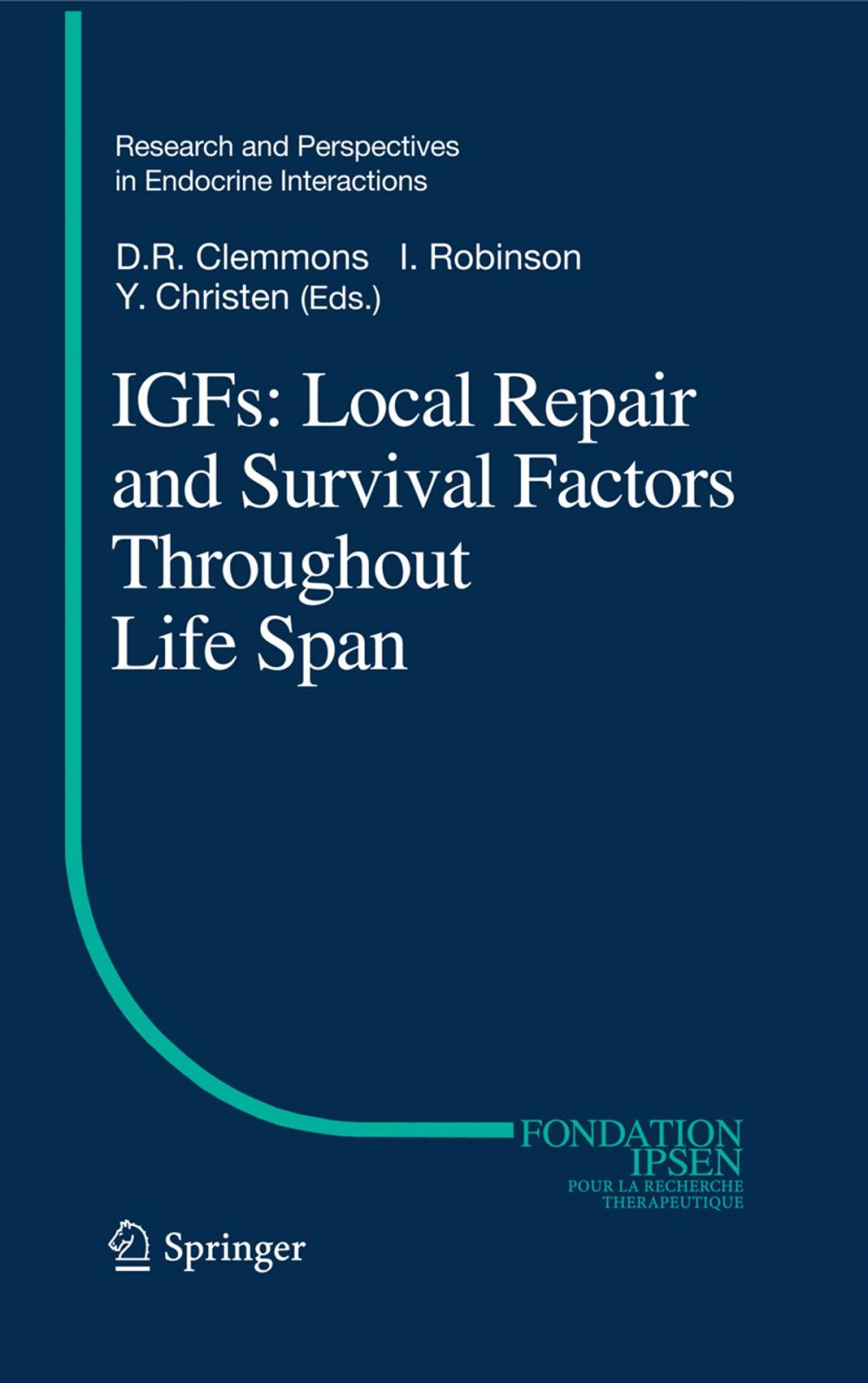 Big bigCover of IGFs:Local Repair and Survival Factors Throughout Life Span