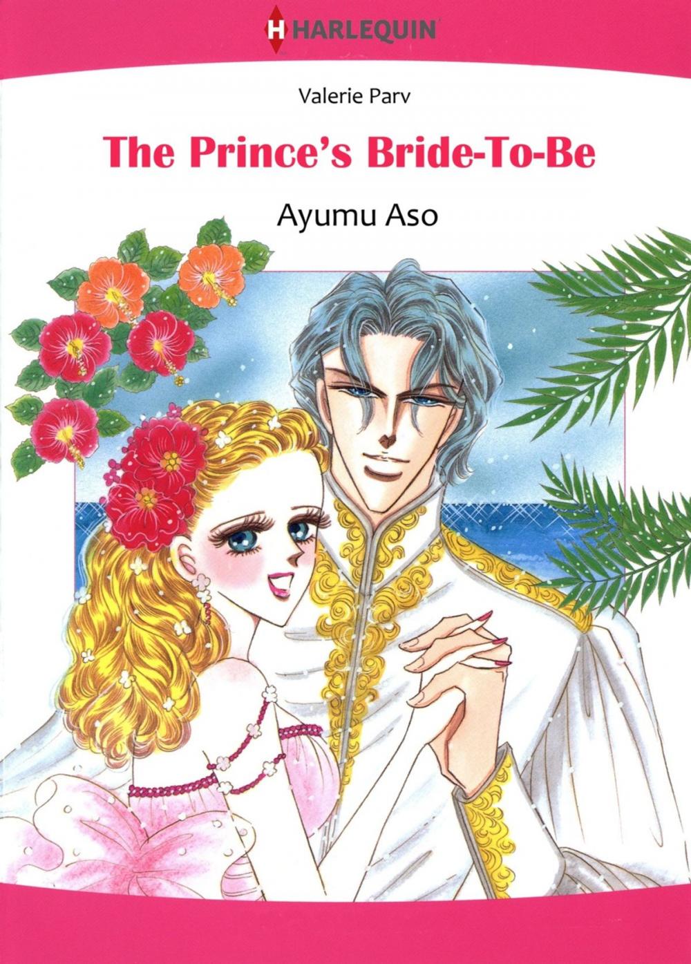 Big bigCover of The Prince's Bride-To-Be (Harlequin Comics)