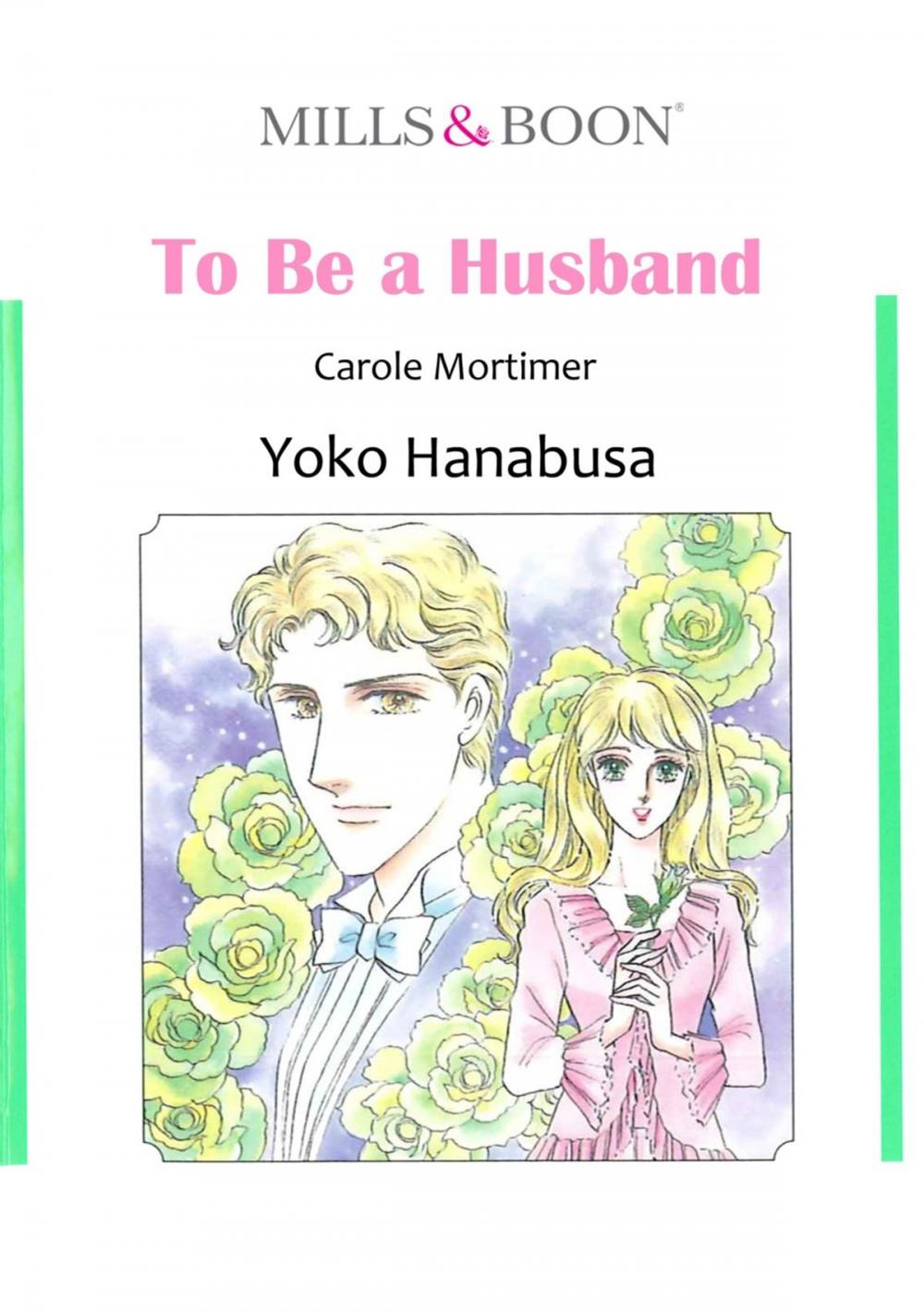 Big bigCover of TO BE A HUSBAND (Mills & Boon Comics)