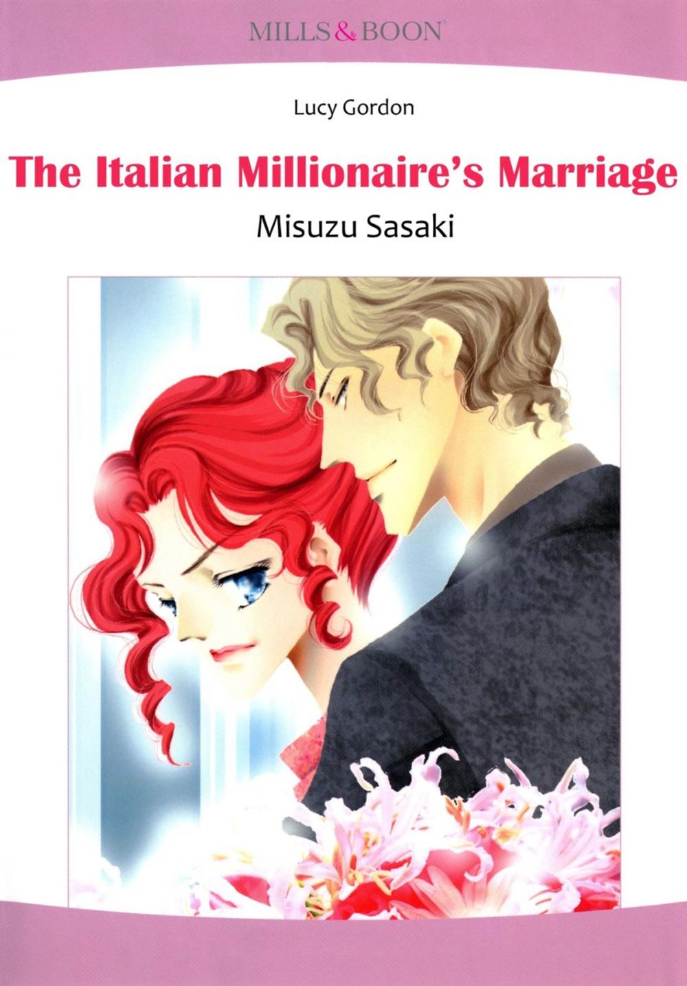 Big bigCover of The Italian Millionaire's Marriage (Mills & Boon Comics)