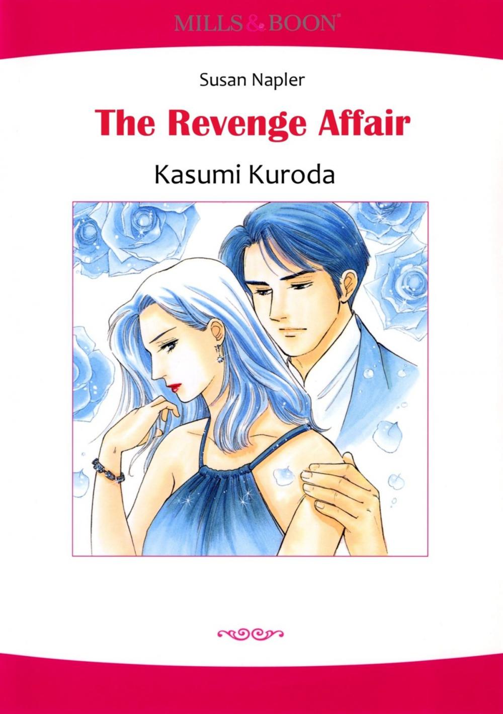 Big bigCover of THE REVENGE AFFAIR (Mills & Boon Comics)