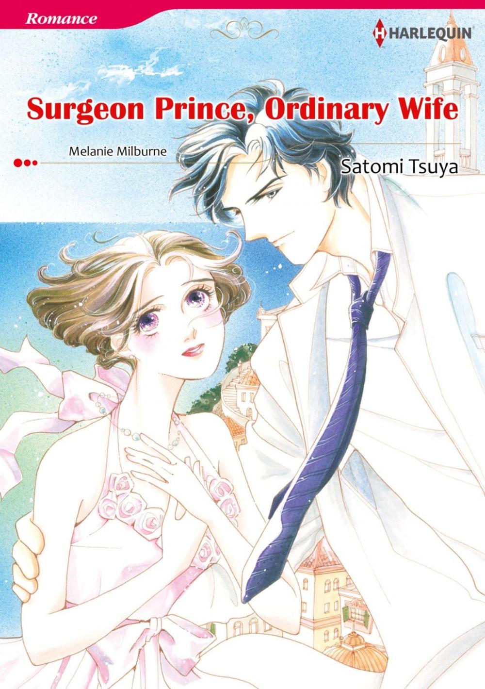 Big bigCover of SURGEON PRINCE, ORDINARY WIFE (Harlequin Comics)