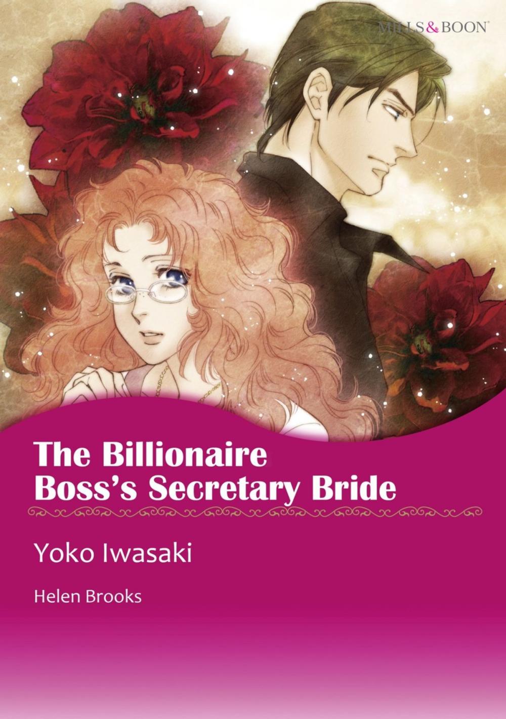 Big bigCover of THE BILLIONAIRE BOSS'S SECRETARY BRIDE (Mills & Boon Comics)