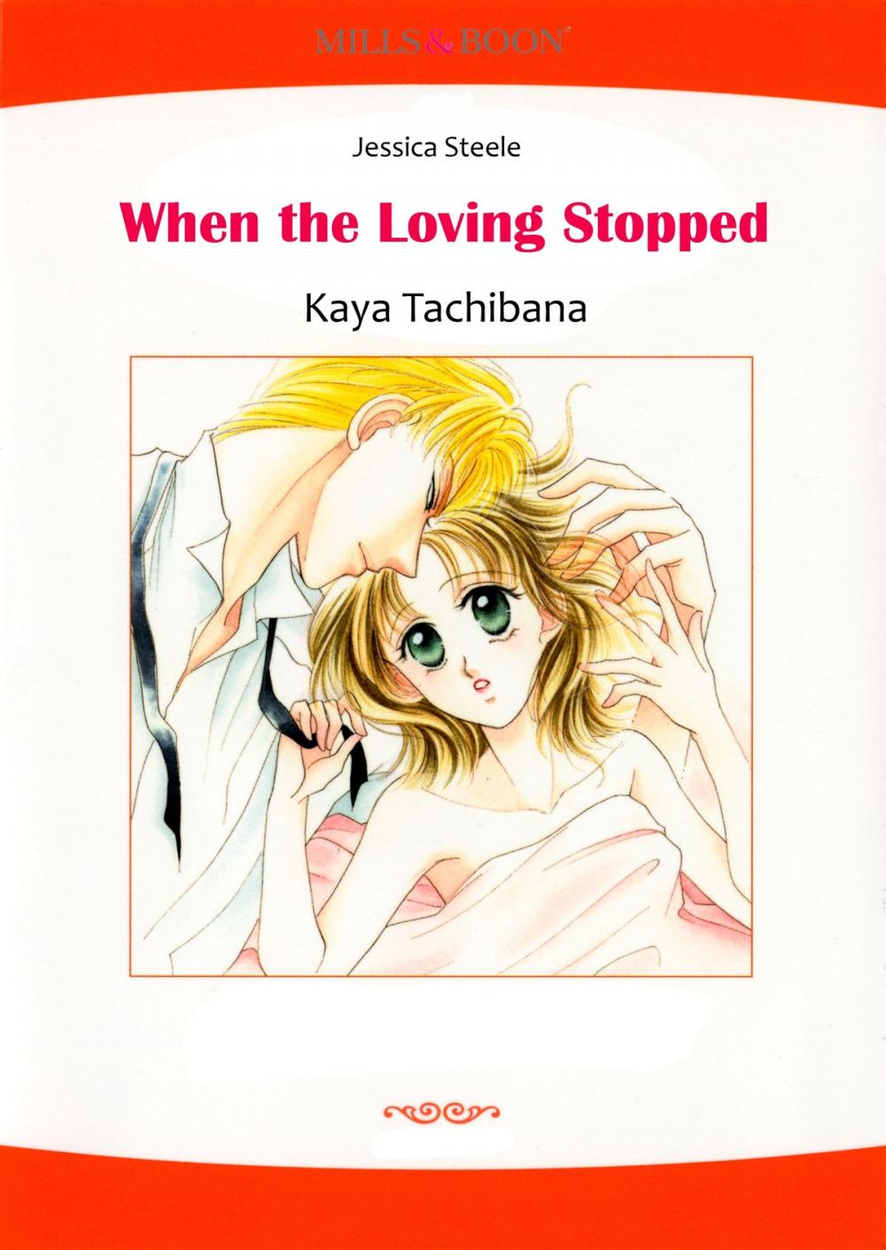 Big bigCover of WHEN THE LOVING STOPPED (Mills & Boon Comics)