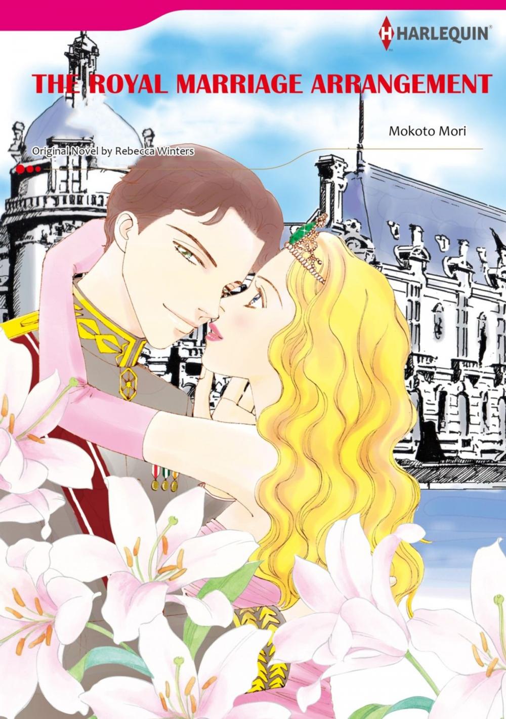 Big bigCover of THE ROYAL MARRIAGE ARRANGEMENT (Harlequin Comics)