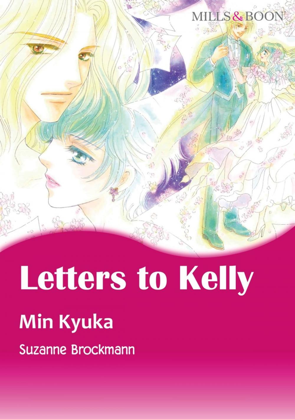 Big bigCover of LETTERS TO KELLY (Mills & Boon Comics)