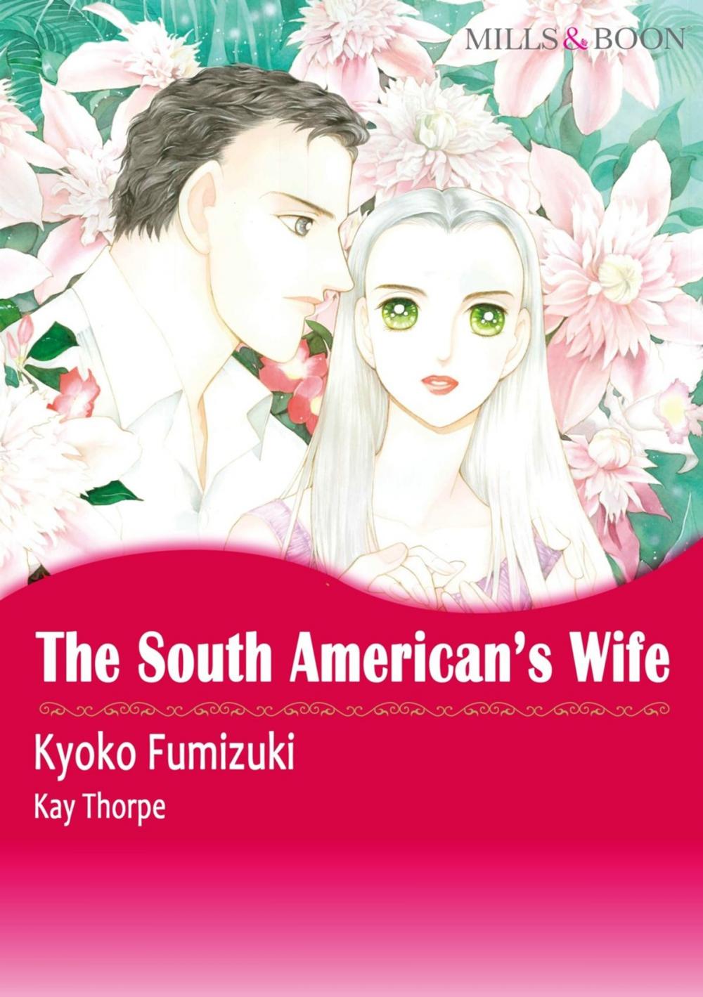 Big bigCover of THE SOUTH AMERICAN'S WIFE (Mills & Boon Comics)