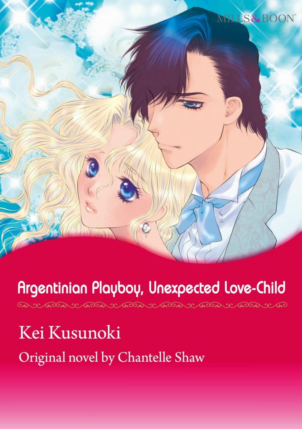 Big bigCover of RGENTINIAN PLAYBOY, UNEXPECTED LOVE-CHILD (Mills & Boon Comics)