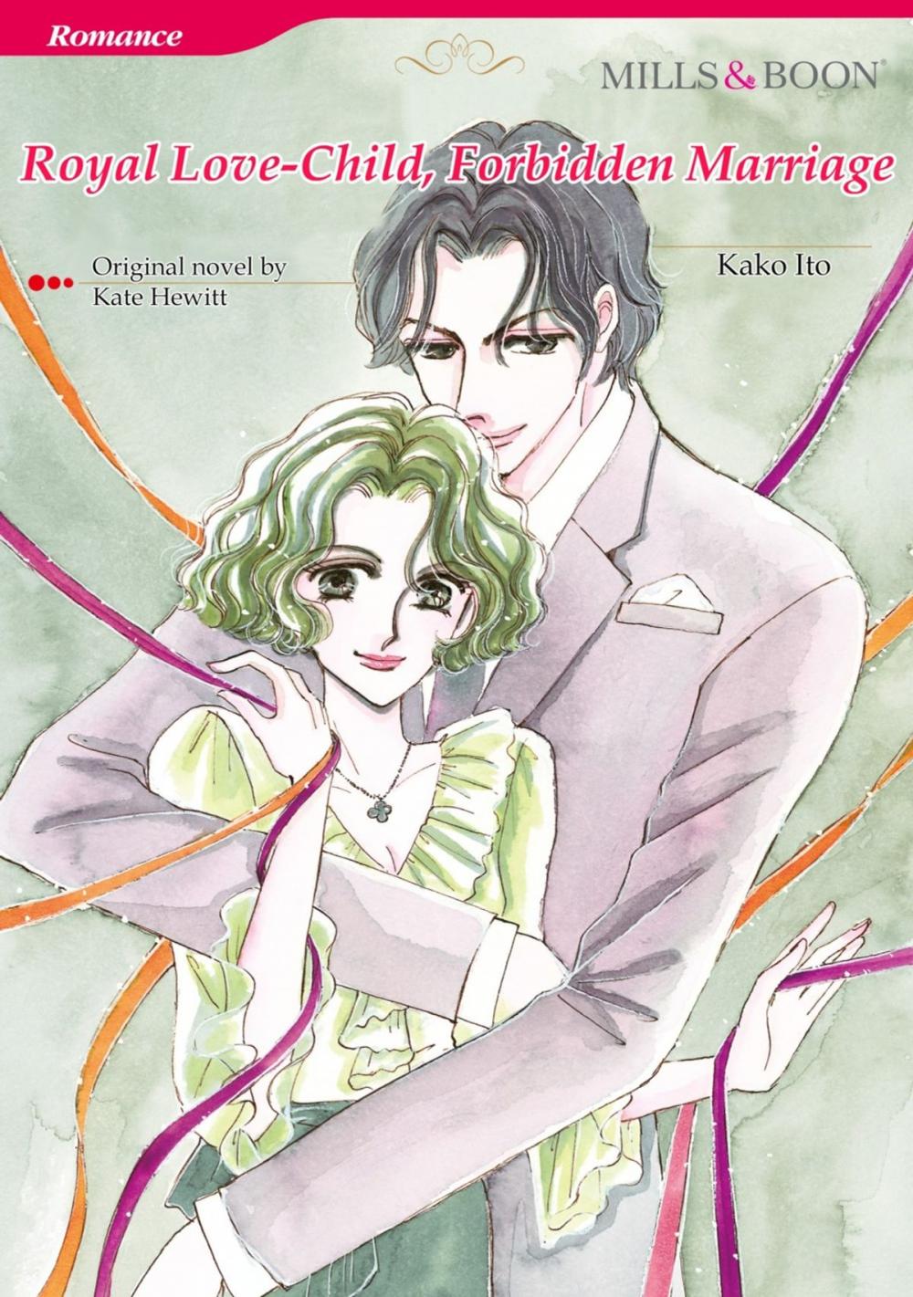 Big bigCover of ROYAL LOVE-CHILD, FORBIDDEN MARRIAGE (Mills & Boon Comics)