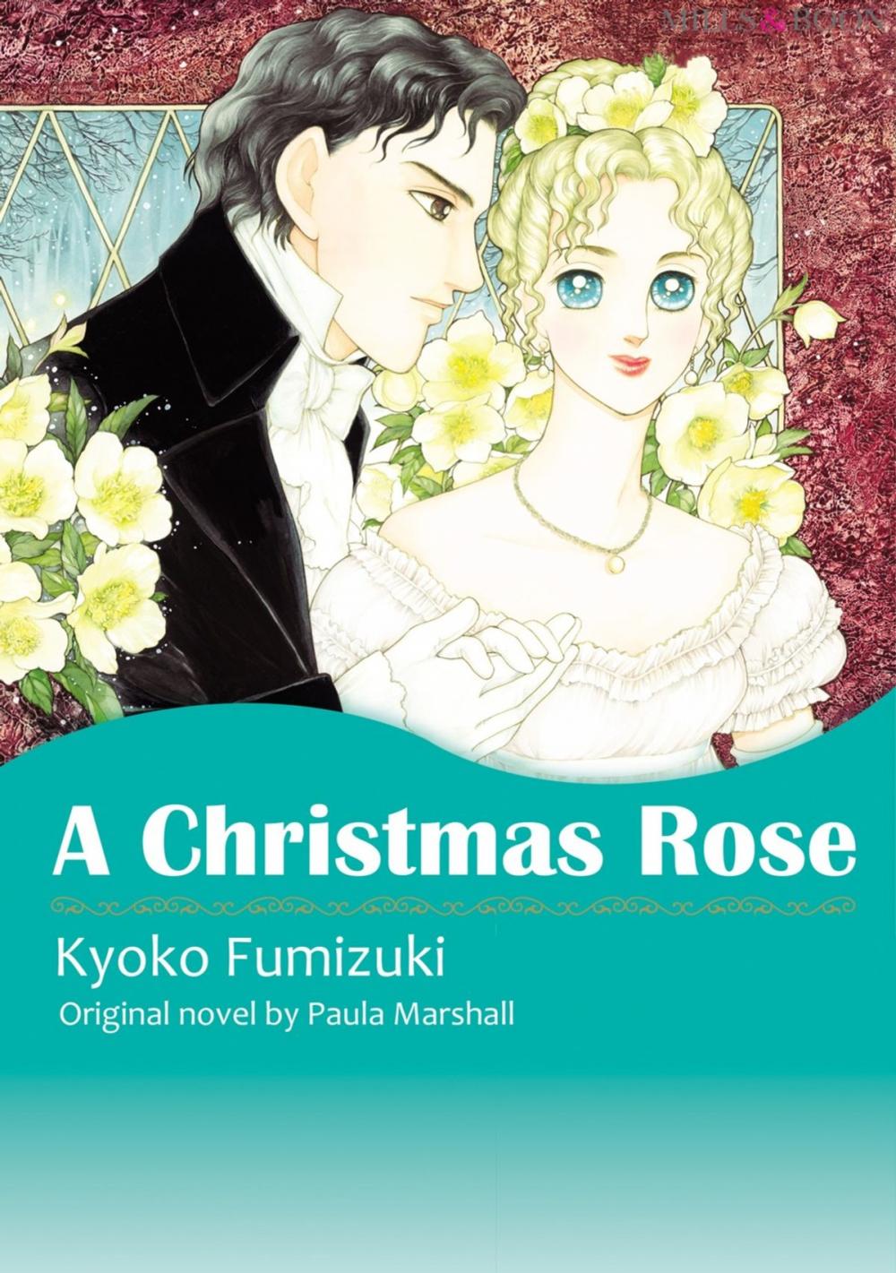 Big bigCover of A CHRISTMAS ROSE (Mills & Boon Comics)