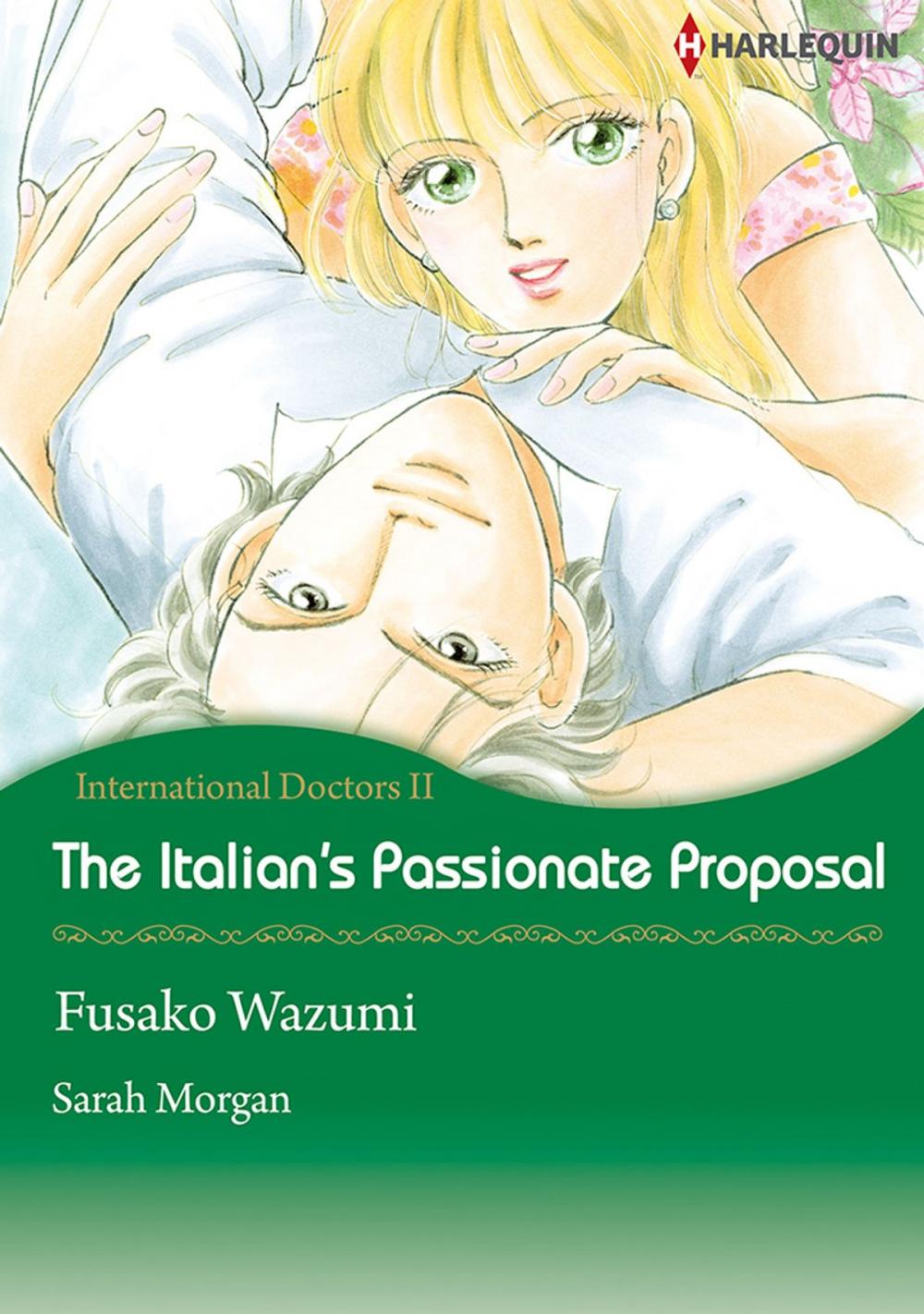 Big bigCover of The Italian's Passionate Proposal (Harlequin Comics)