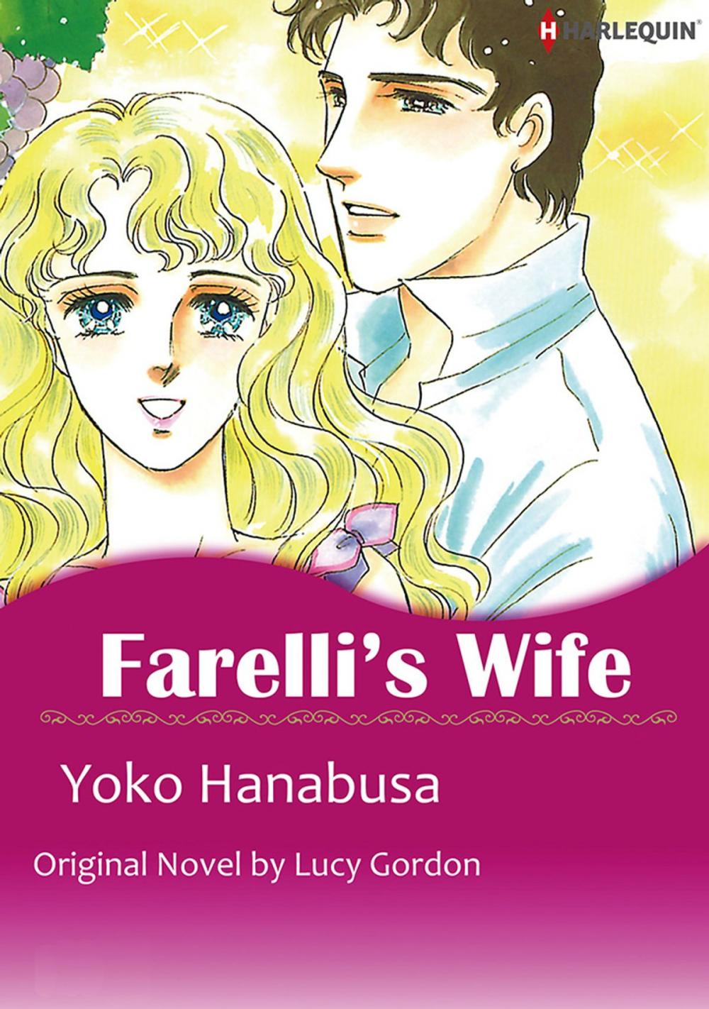 Big bigCover of Farelli's Wife (Harlequin Comics)