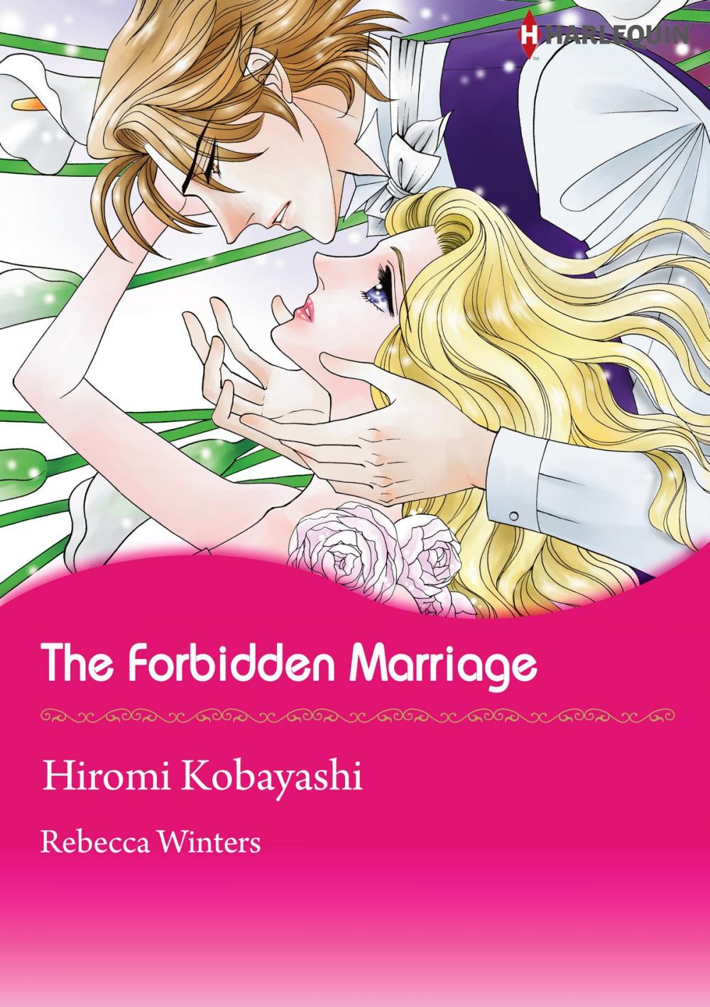 Big bigCover of The Forbidden Marriage (Harlequin Comics)