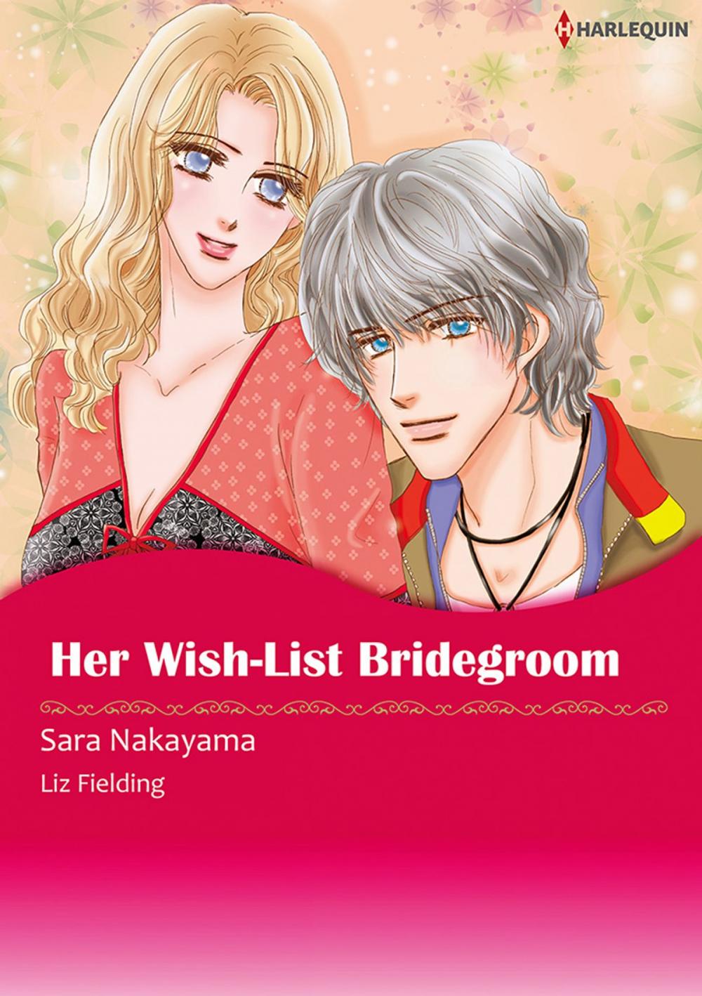 Big bigCover of Her Wish-List Bridegroom (Harlequin Comics)