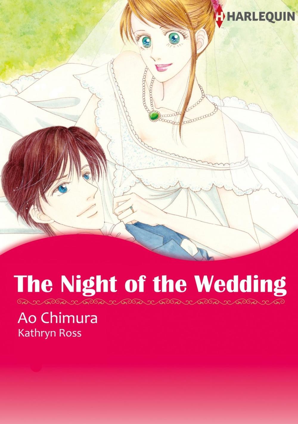 Big bigCover of The Night of the Wedding (Harlequin Comics)