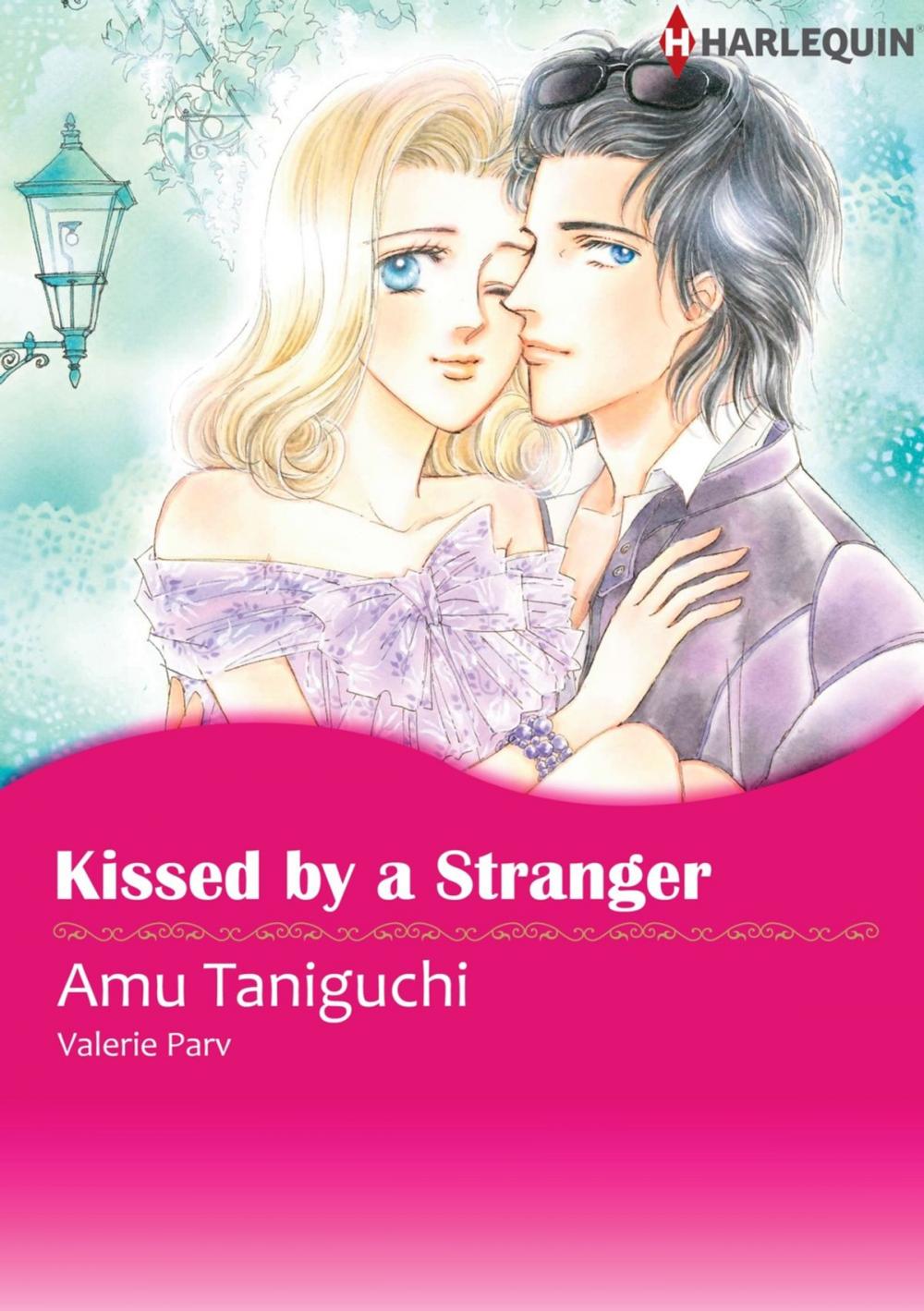 Big bigCover of Kissed by A Stranger (Harlequin Comics)