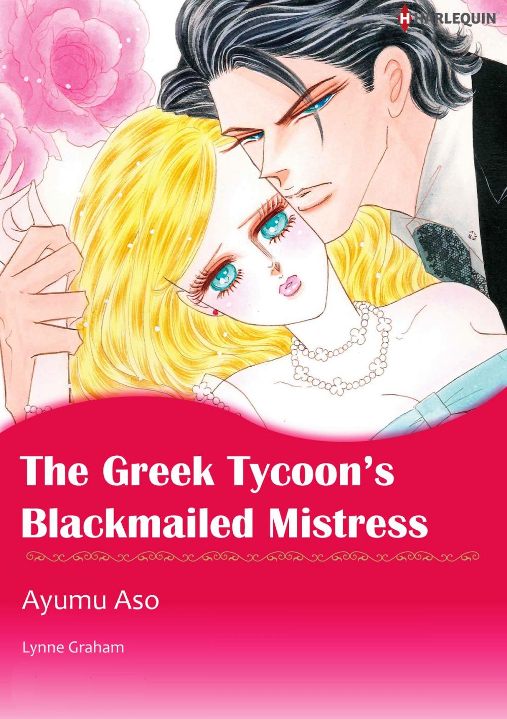 Big bigCover of The Greek Tycoon's Blackmailed Mistress (Harlequin Comics)