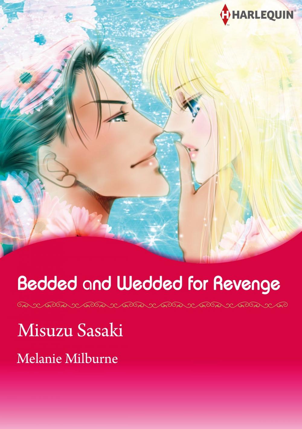 Big bigCover of Bedded and Wedded for Revenge (Harlequin Comics)