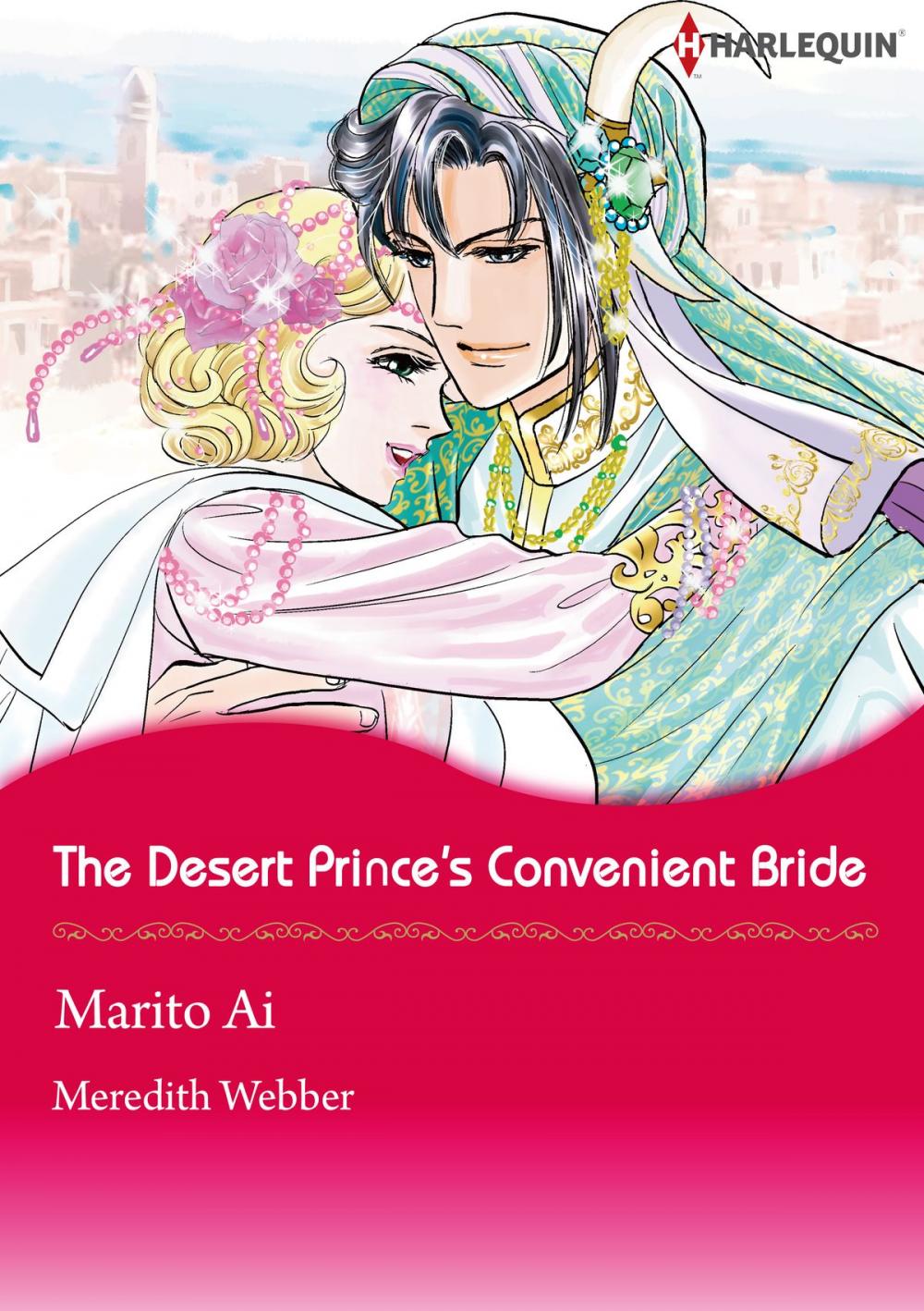 Big bigCover of The Desert Prince's Convenient Bride (Harlequin Comics)