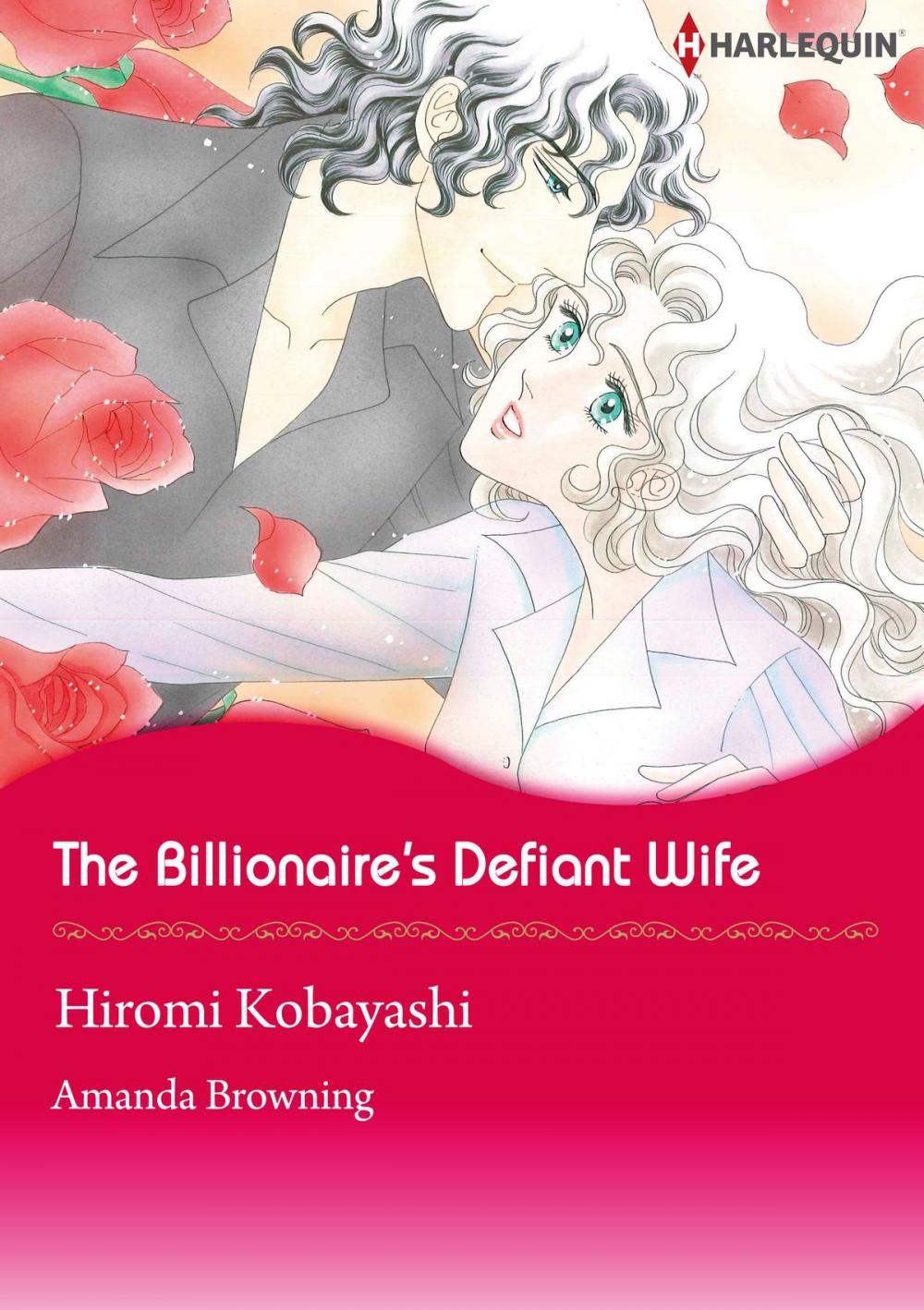 Big bigCover of The Billionaire's Defiant Wife (Harlequin Comics)