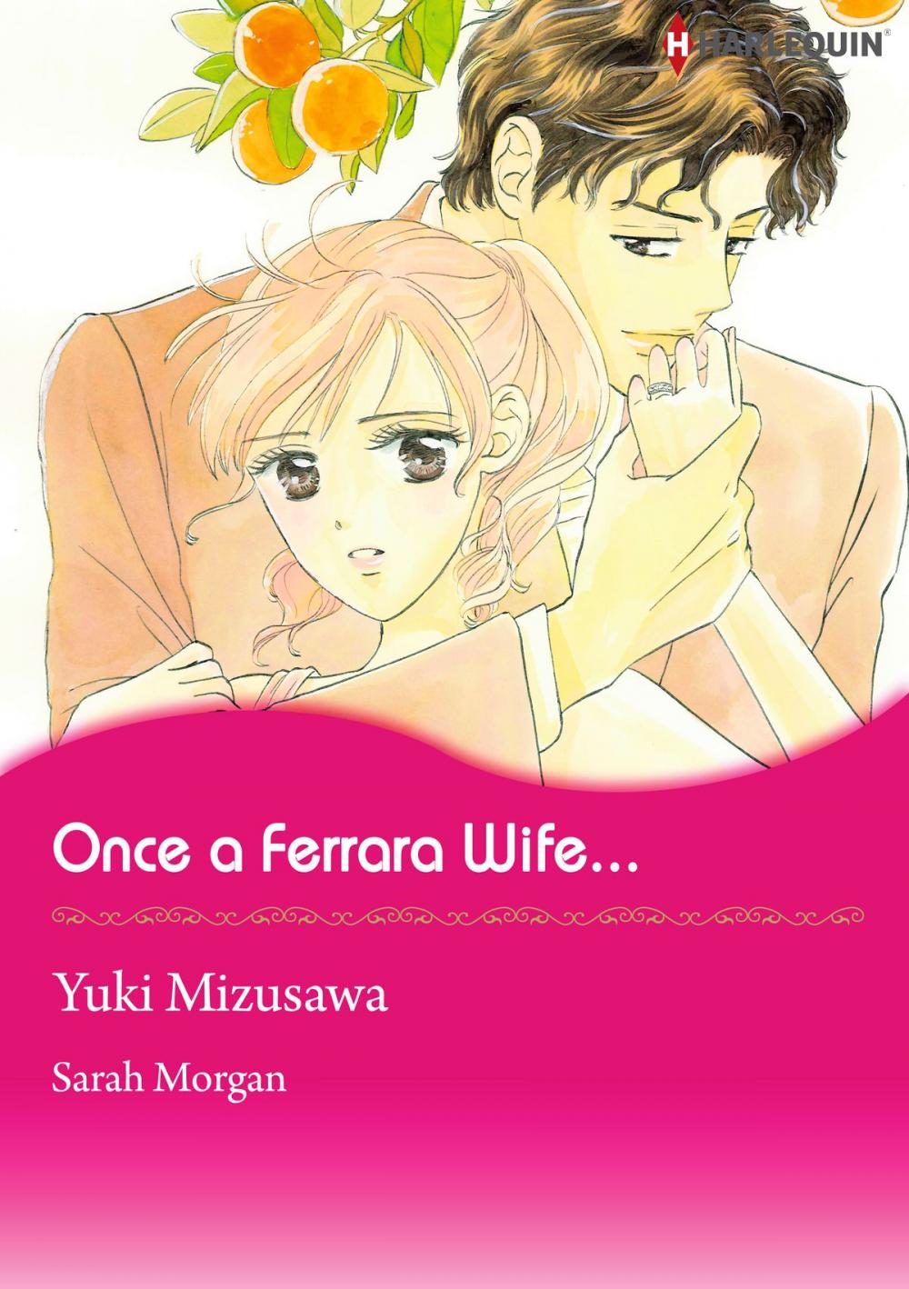 Big bigCover of Once A Ferrara Wife... (Harlequin Comics)