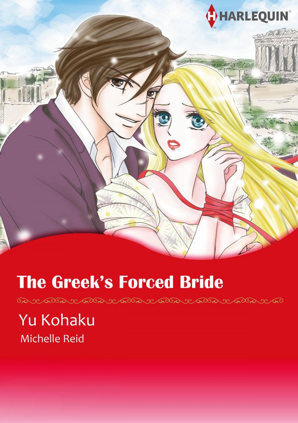 Big bigCover of The Greek's Forced Bride (Harlequin Comics)