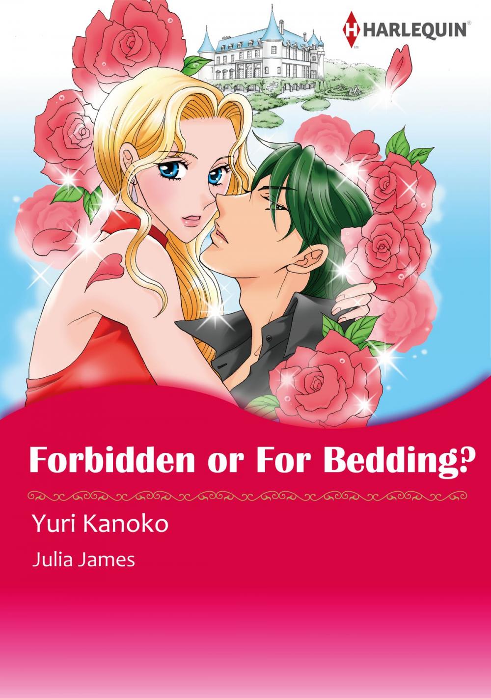 Big bigCover of Forbidden or for Bedding? (Harlequin Comics)