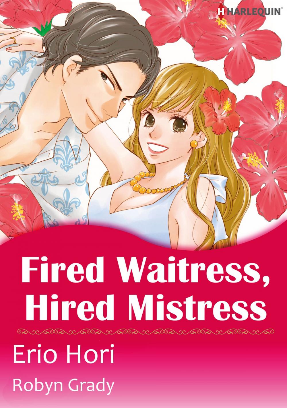 Big bigCover of Fired Waitress, Hired Mistress (Harlequin Comics)