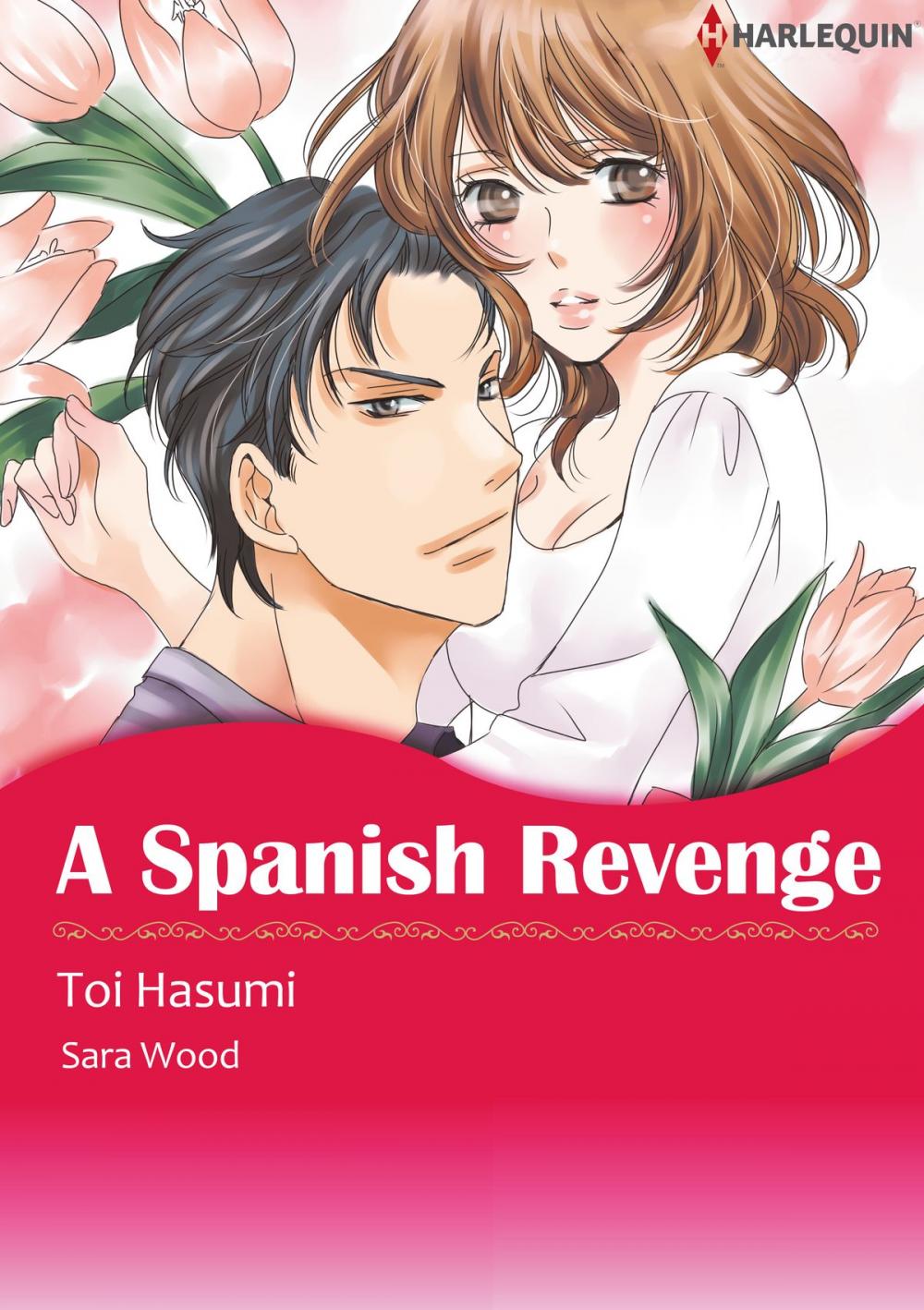 Big bigCover of A SPANISH REVENGE (Harlequin Comics)