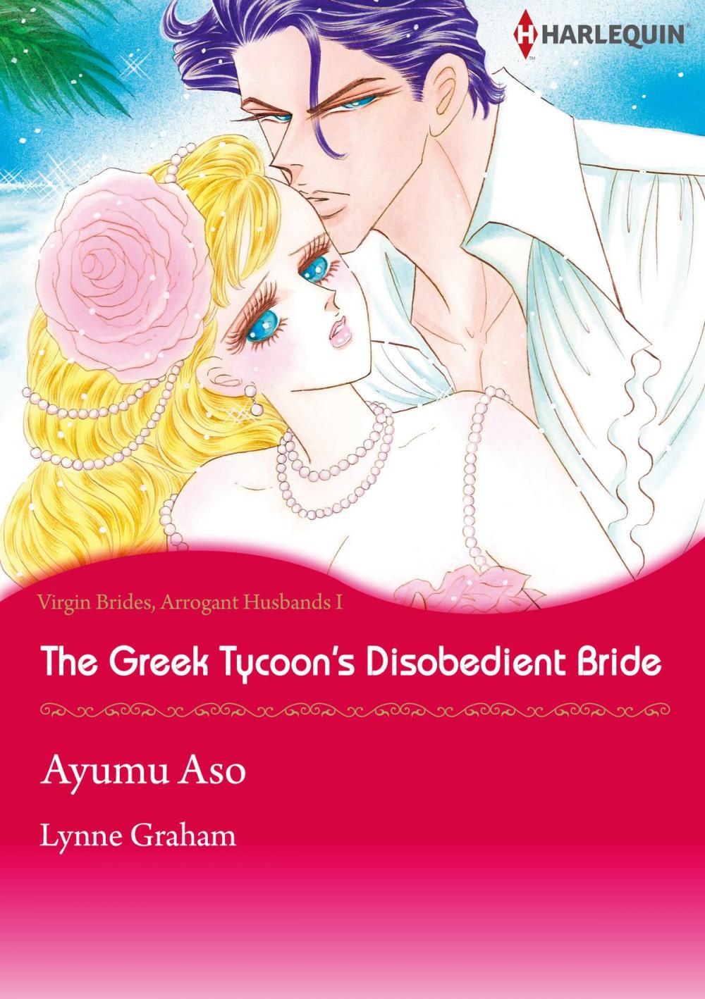 Big bigCover of The Greek Tycoon's Disobedient Bride (Harlequin Comics)