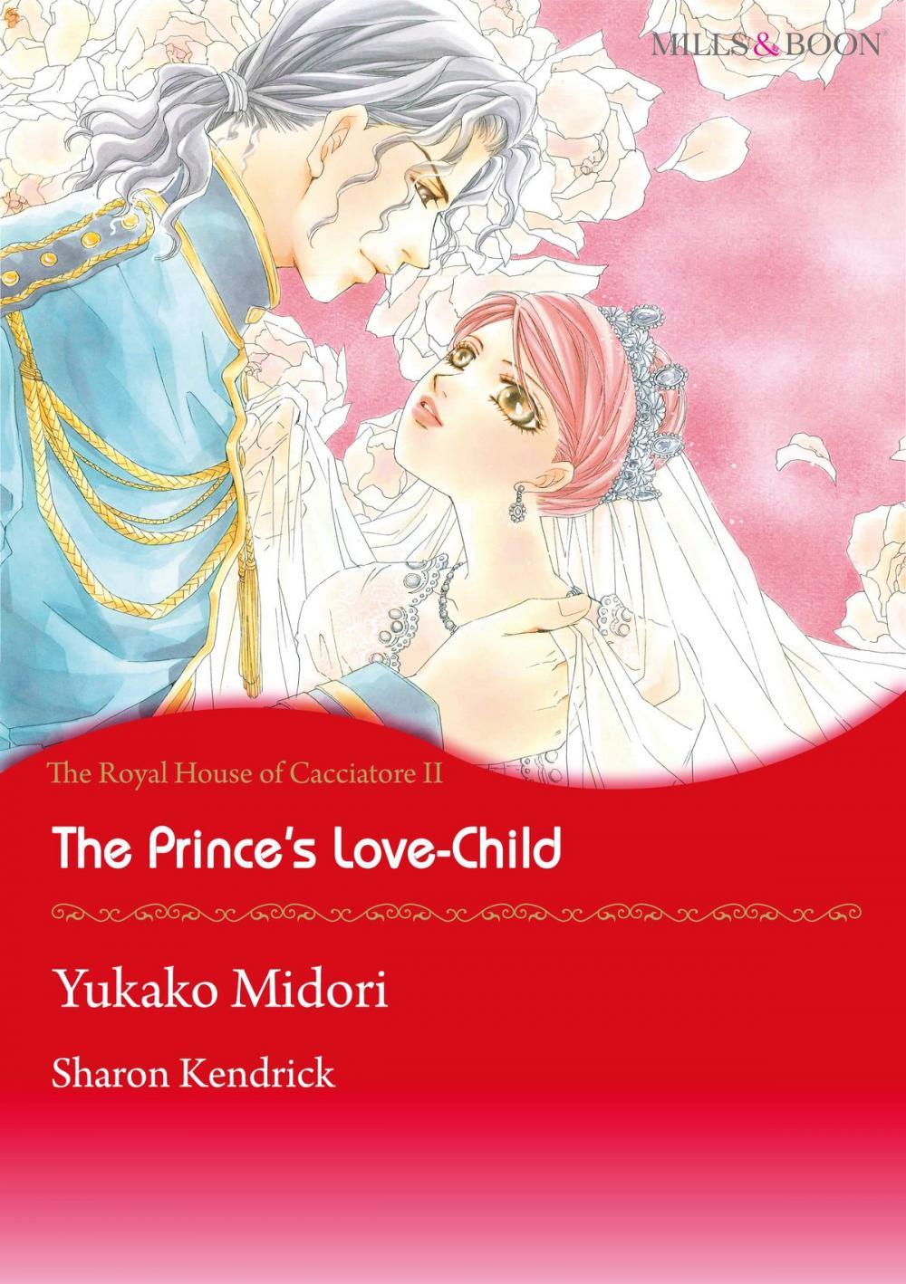 Big bigCover of The Prince's Love-Child (Mills & Boon Comics)