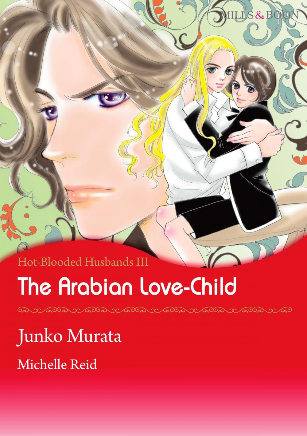 Big bigCover of The Arabian Love-Child (Mills & Boon Comics)