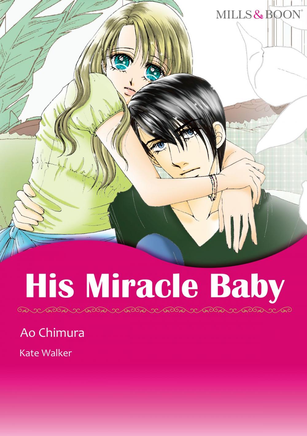 Big bigCover of His Miracle Baby (Mills & Boon Comics)